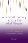 Emotional Memory Across the Adult Lifespan - eBook