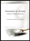 Attention in Action : Advances from Cognitive Neuroscience - eBook