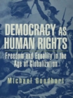 Democracy as Human Rights : Freedom and Equality in the Age of Globalization - eBook