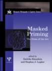 Masked Priming : The State of the Art - eBook
