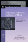 Individual Differences in Theory of Mind : Implications for Typical and Atypical Development - eBook