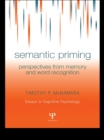 Semantic Priming : Perspectives from Memory and Word Recognition - eBook