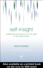 Self-Insight : Roadblocks and Detours on the Path to Knowing Thyself - eBook