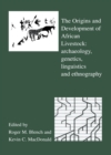 The Origins and Development of African Livestock : Archaeology, Genetics, Linguistics and Ethnography - eBook