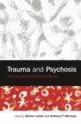Trauma and Psychosis : New Directions for Theory and Therapy - eBook