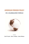 American Foreign Policy in a Globalized World - eBook