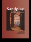 Sandplay in Three Voices : Images, Relationships, the Numinous - eBook
