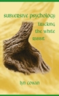 Tracking the White Rabbit : A Subversive View of Modern Culture - eBook