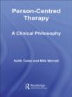 Person-Centred Therapy : A Clinical Philosophy - eBook