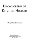 Encyclopedia of Kitchen History - eBook