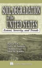 Soil Degradation in the United States : Extent, Severity, and Trends - eBook