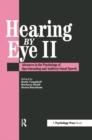 Hearing  Eye II : The Psychology Of Speechreading And Auditory-Visual Speech - eBook