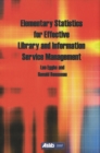 Elementary Statistics for Effective Library and Information Service Management - eBook