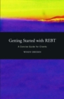 Getting Started with REBT : A Concise Guide for Clients - eBook