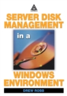 Server Disk Management in a Windows Environment - eBook