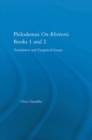 Philodemus on Rhetoric Books 1 and 2 : Translation and Exegetical Essays - eBook