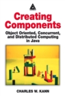 Creating Components : Object Oriented, Concurrent, and Distributed Computing in Java - eBook