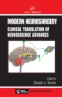 Modern Neurosurgery : Clinical Translation of Neuroscience Advances - eBook
