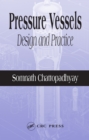 Pressure Vessels : Design and Practice - eBook