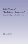 Edith Wharton's Evolutionary Conception : Darwinian Allegory in the Major Novels - eBook