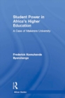 Student Power in Africa's Higher Education : A Case of Makerere University - eBook