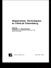 Separation Techniques in Clinical Chemistry - eBook