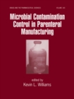 Microbial Contamination Control in Parenteral Manufacturing - eBook