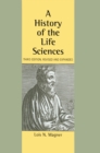 A History of the Life Sciences, Revised and Expanded - eBook