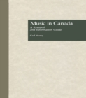 Music in Canada : A Research and Information Guide - eBook
