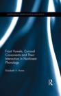 Front Vowels, Coronal Consonants and Their Interaction in Nonlinear Phonology - eBook