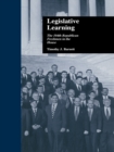 Legislative Learning : The 104th Republican Freshmen in the House - eBook