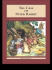 The Case of Peter Rabbit : Changing Conditions of Literature for Children - eBook