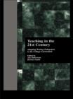 Teaching in the 21st Century : Adapting Writing Pedagogies to the College Curriculum - eBook