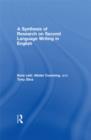 A Synthesis of Research on Second Language Writing in English - eBook