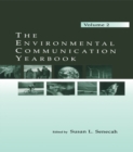 The Environmental Communication Yearbook : Volume 2 - eBook