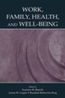 Work, Family, Health, and Well-Being - eBook