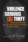 Violence and Serious Theft : Development and Prediction from Childhood to Adulthood - eBook