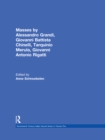 Masses by Alessandro Grandi, Giovanni Battista Chinelli, Giovanni Rigatti, Tarquinio Merula - eBook