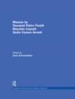 Masses by Giovanni Pietro Finatti, Maurizio Cazzati, Giulio Cesare Arresti - eBook