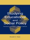 Studying Educational and Social Policy : Theoretical Concepts and Research Methods - eBook