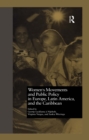 Women's Movements and Public Policy in Europe, Latin America, and the Caribbean : The Triangle of Empowerment - eBook