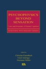 Psychophysics Beyond Sensation : Laws and Invariants of Human Cognition - eBook