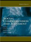 Social Comprehension and Judgment : The Role of Situation Models, Narratives, and Implicit Theories - eBook