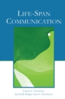 Life-Span Communication - eBook