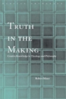 Truth in the Making : Creative Knowledge in Theology and Philosophy - eBook