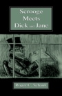 Scrooge Meets Dick and Jane - eBook