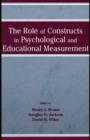 The Role of Constructs in Psychological and Educational Measurement - eBook