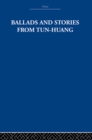 Ballads and Stories from Tun-huang - eBook