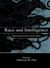 Race and Intelligence : Separating Science From Myth - eBook