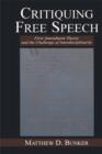 Critiquing Free Speech : First Amendment theory and the Challenge of Interdisciplinarity - eBook